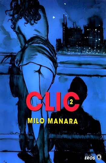 Clic #2 – Milo Manara